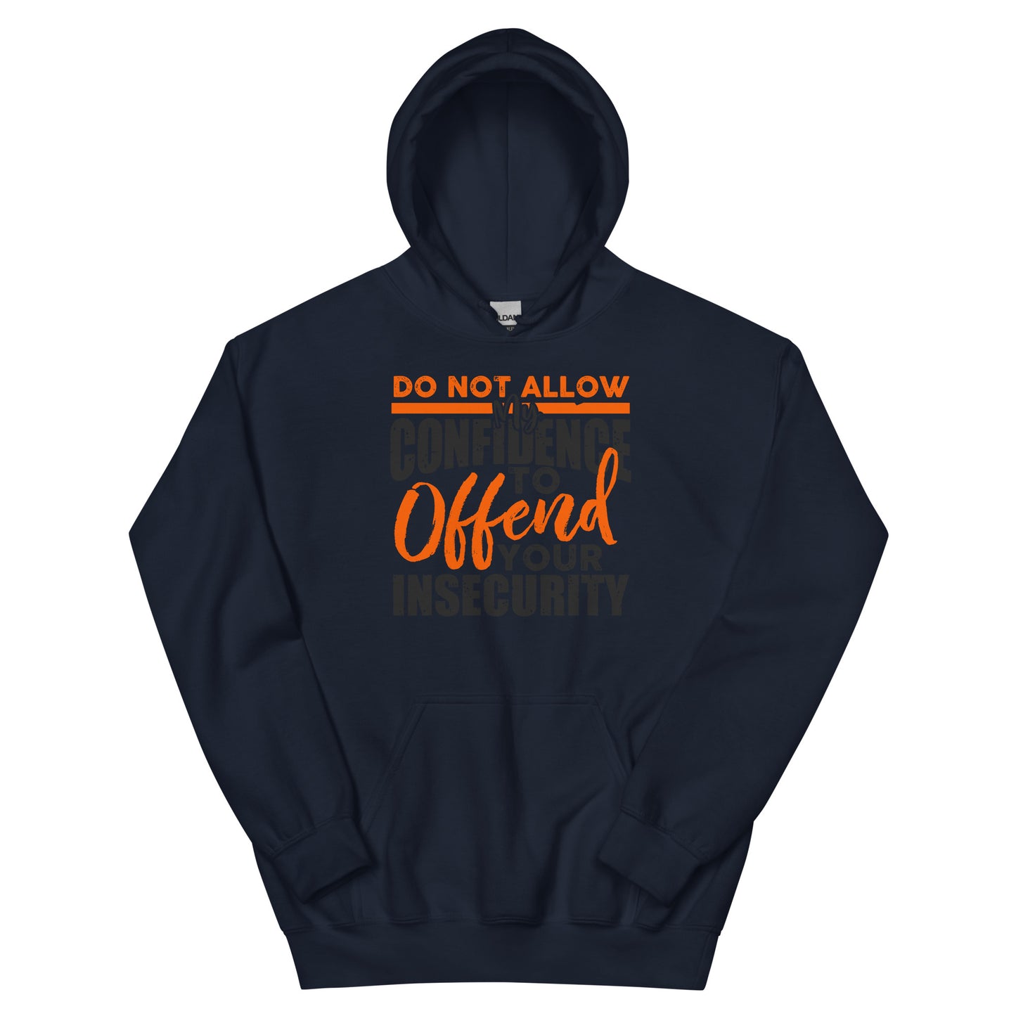 Confidence Insecurity Hoodie