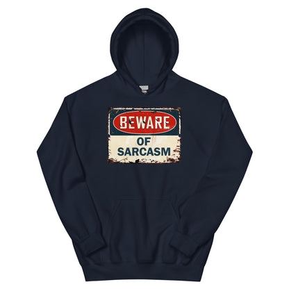 Beware of Sarcasm Hoodie