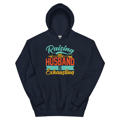 Raising My Husband Hoodie