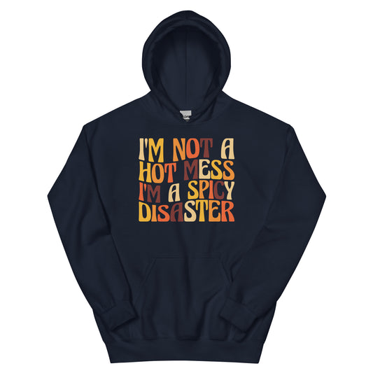 Hot Mess Hoodie