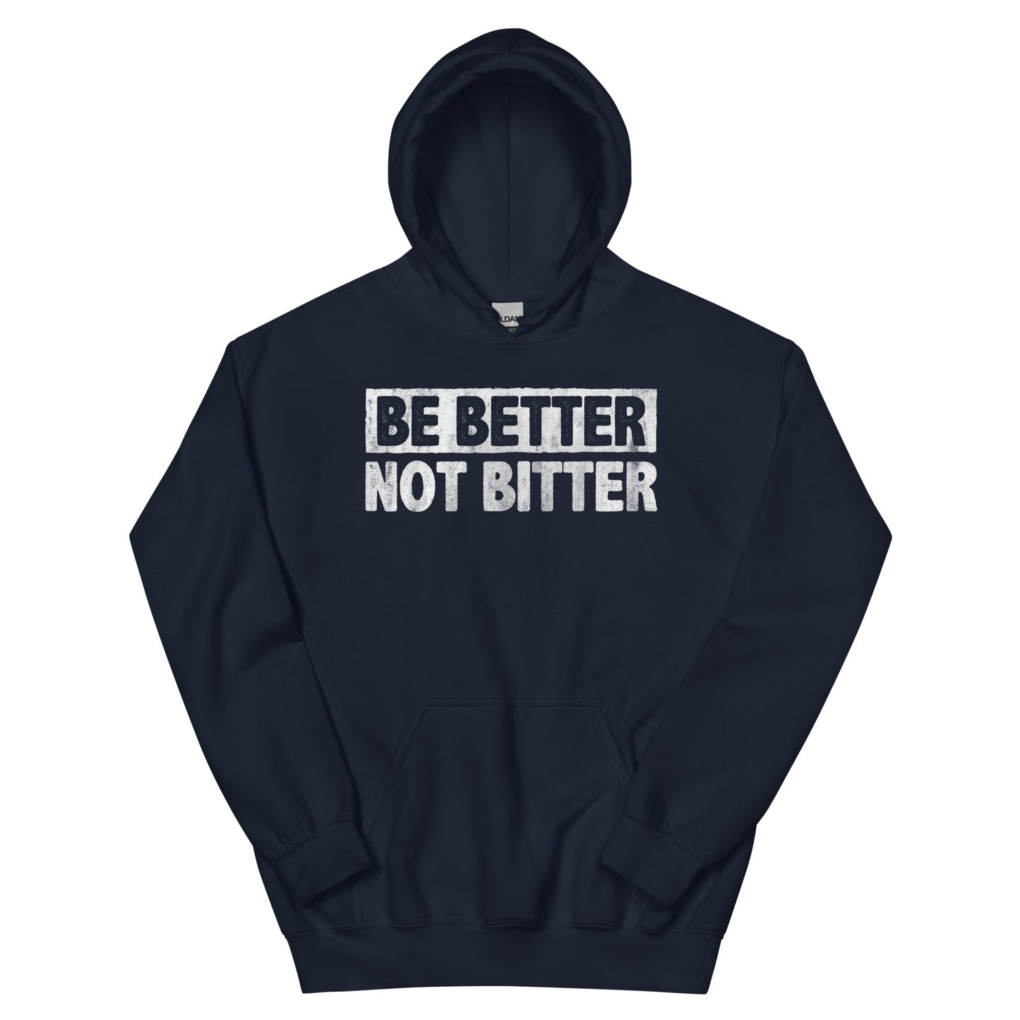 Be Better Hoodie