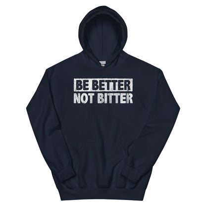 Be Better Hoodie