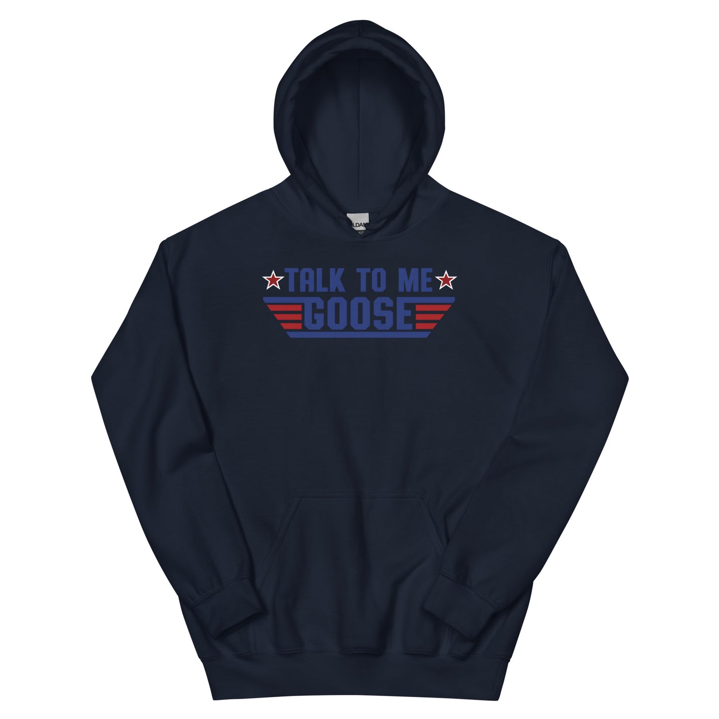 Talk to me Goose Hoodie