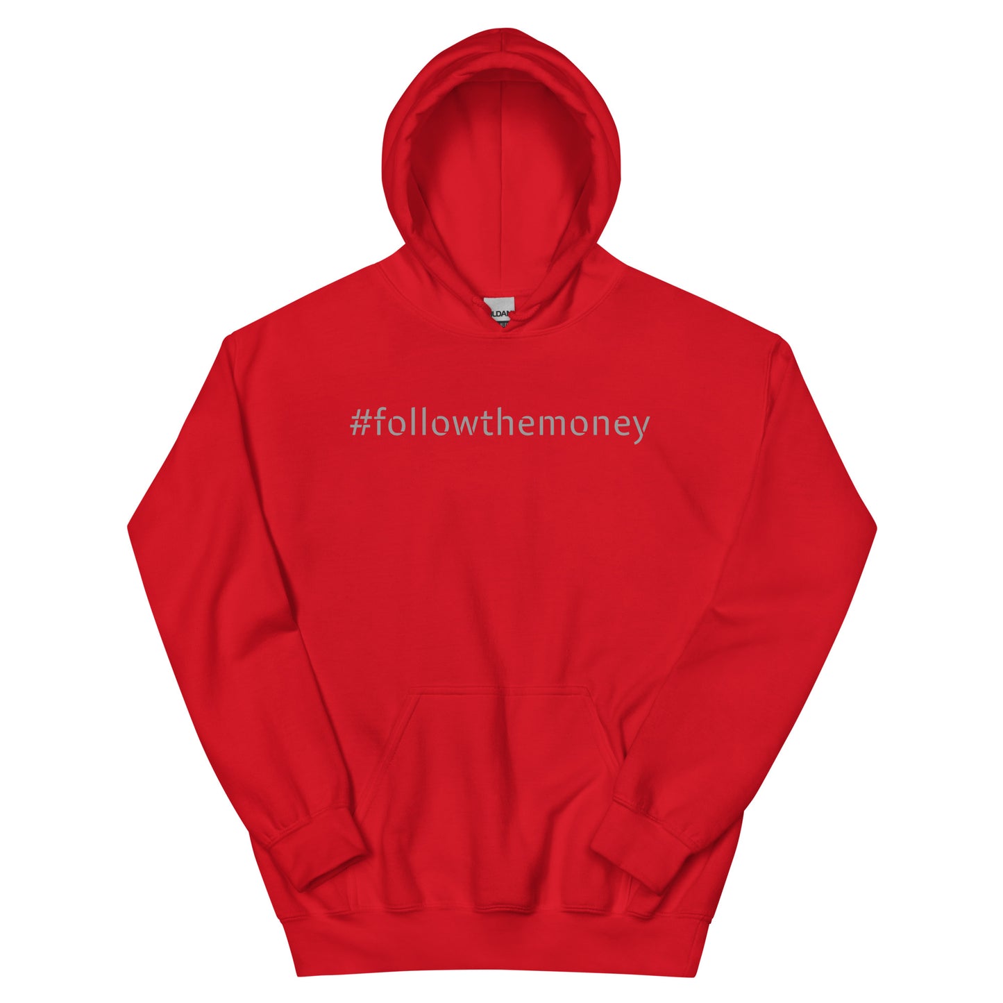 Follow the Money Hoodie