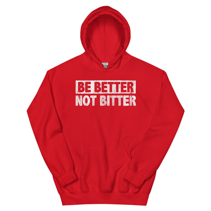 Be Better Hoodie
