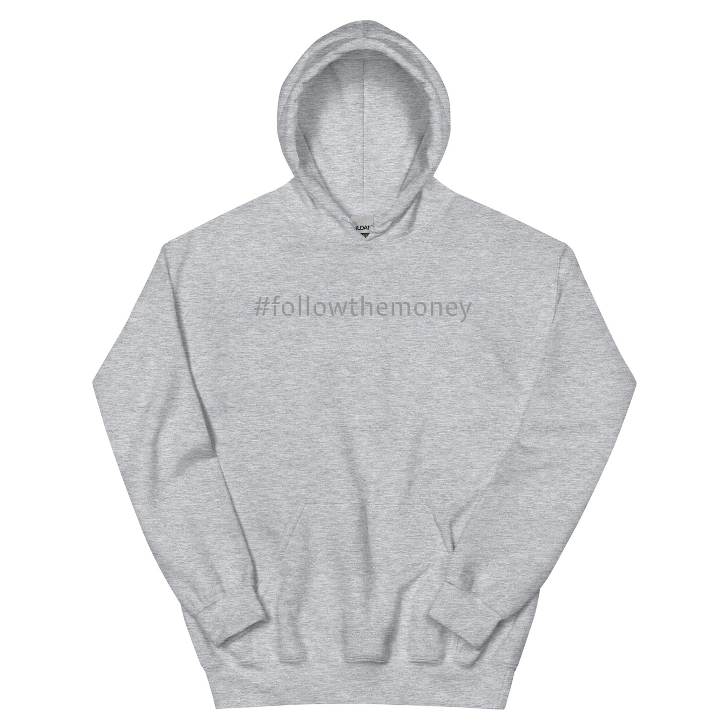 Follow the Money Hoodie