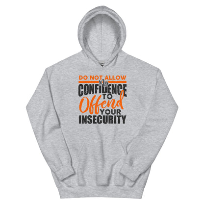 Confidence Insecurity Hoodie