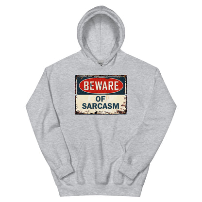 Beware of Sarcasm Hoodie