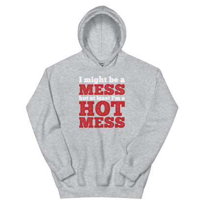 I'm a Mess Hoodie