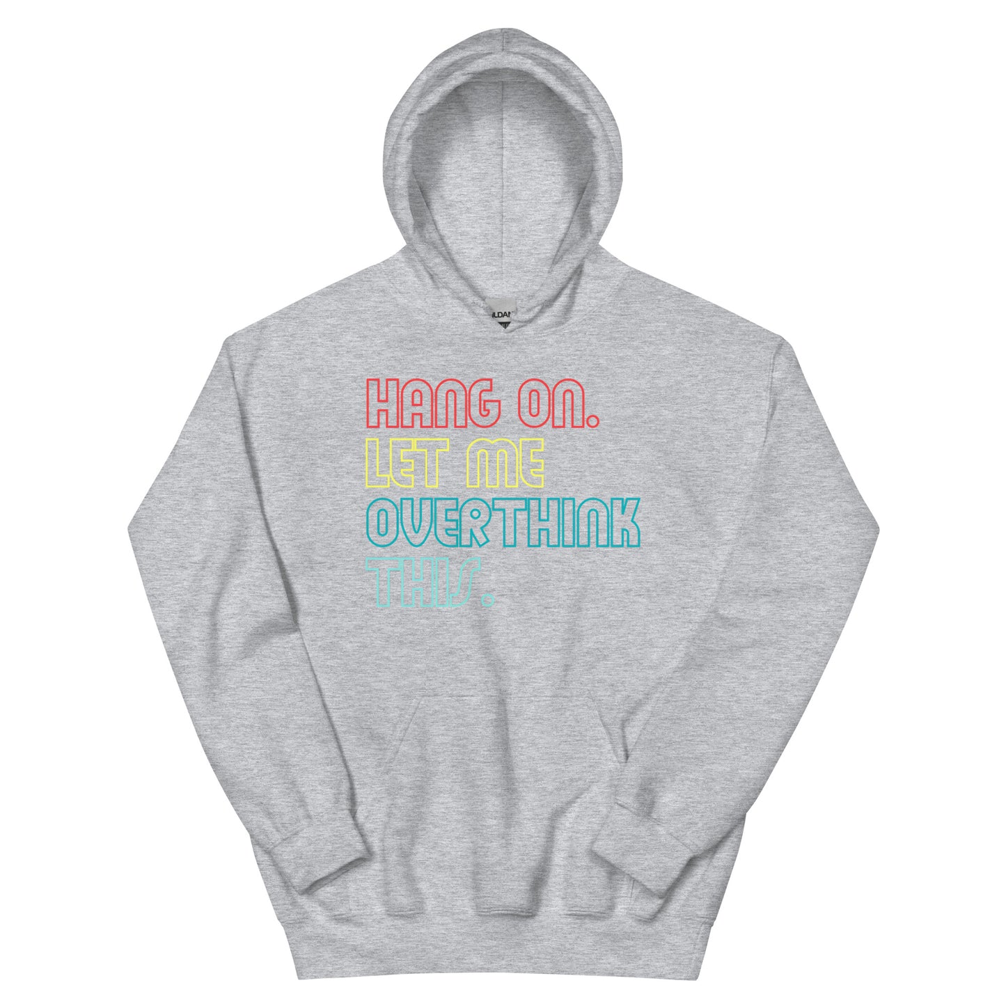 Overthink Hoodie