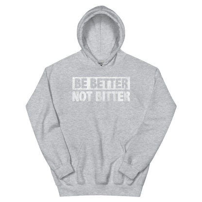 Be Better Hoodie