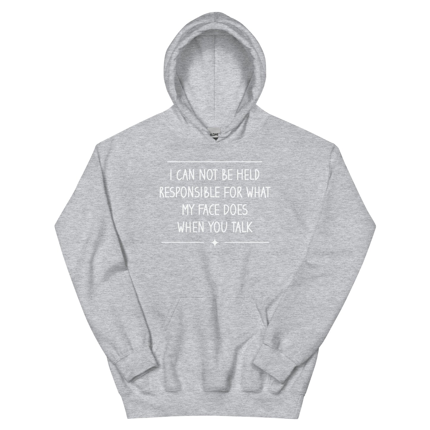 My Face Does Hoodie