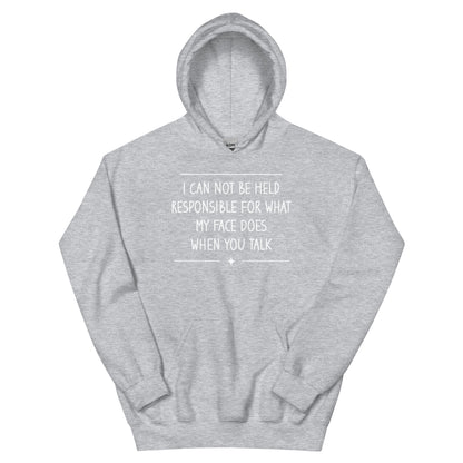 My Face Does Hoodie