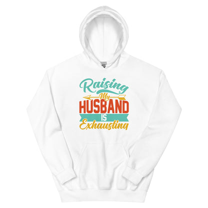 Raising My Husband Hoodie