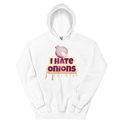 I Hate Onions Hoodie