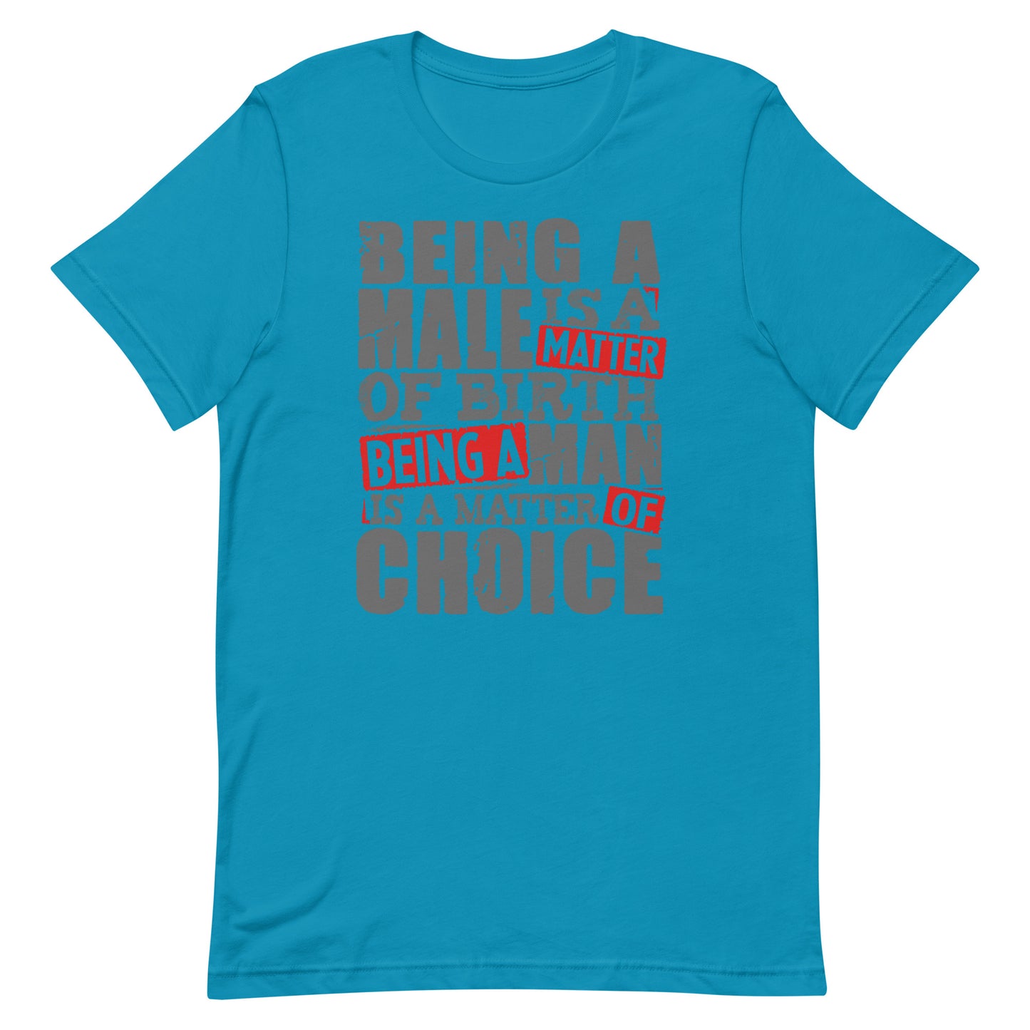 Be a Man T-shirt