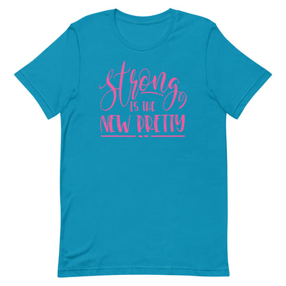 Strong is Pretty T-shirt