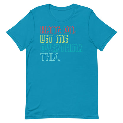 Overthink T-shirt