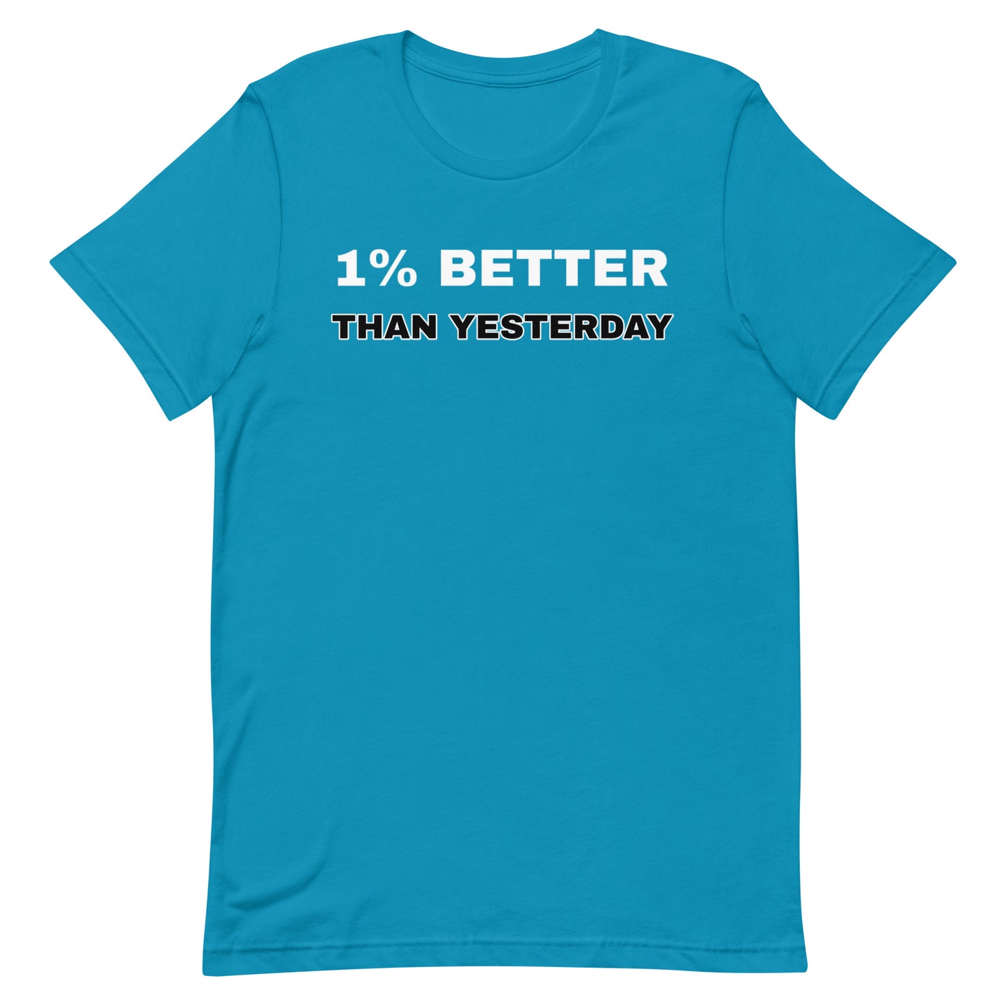 1% Better T-shirt
