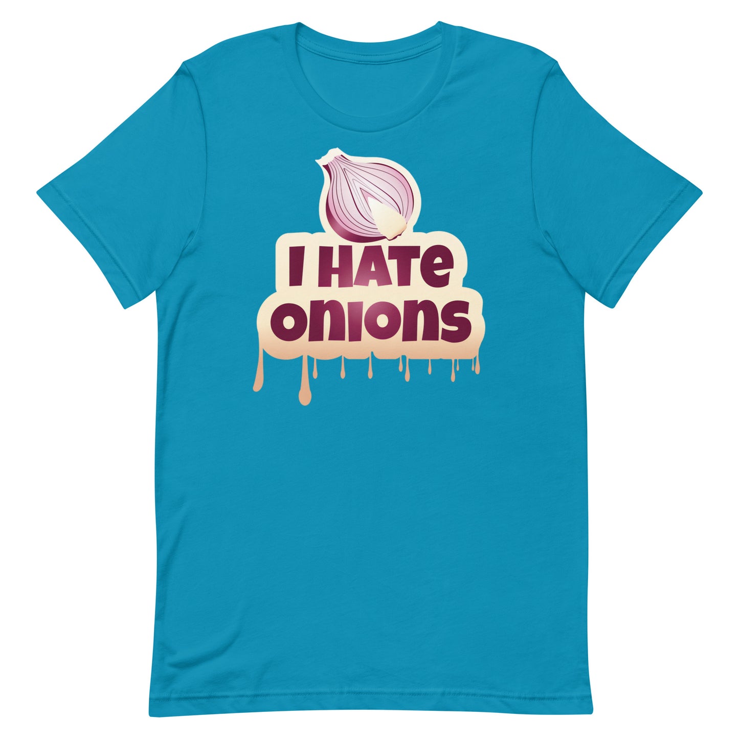 I Hate Onions T-shirt