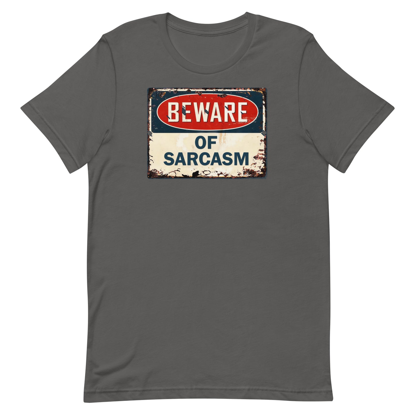 Beware of Sarcasm T-shirt