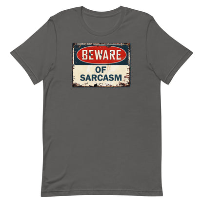 Beware of Sarcasm T-shirt