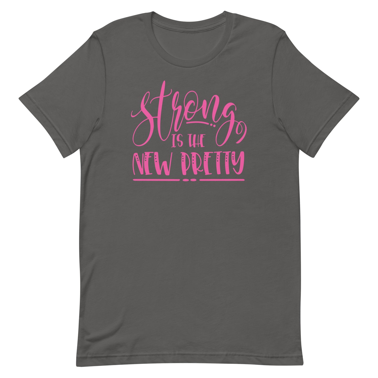 Strong is Pretty T-shirt