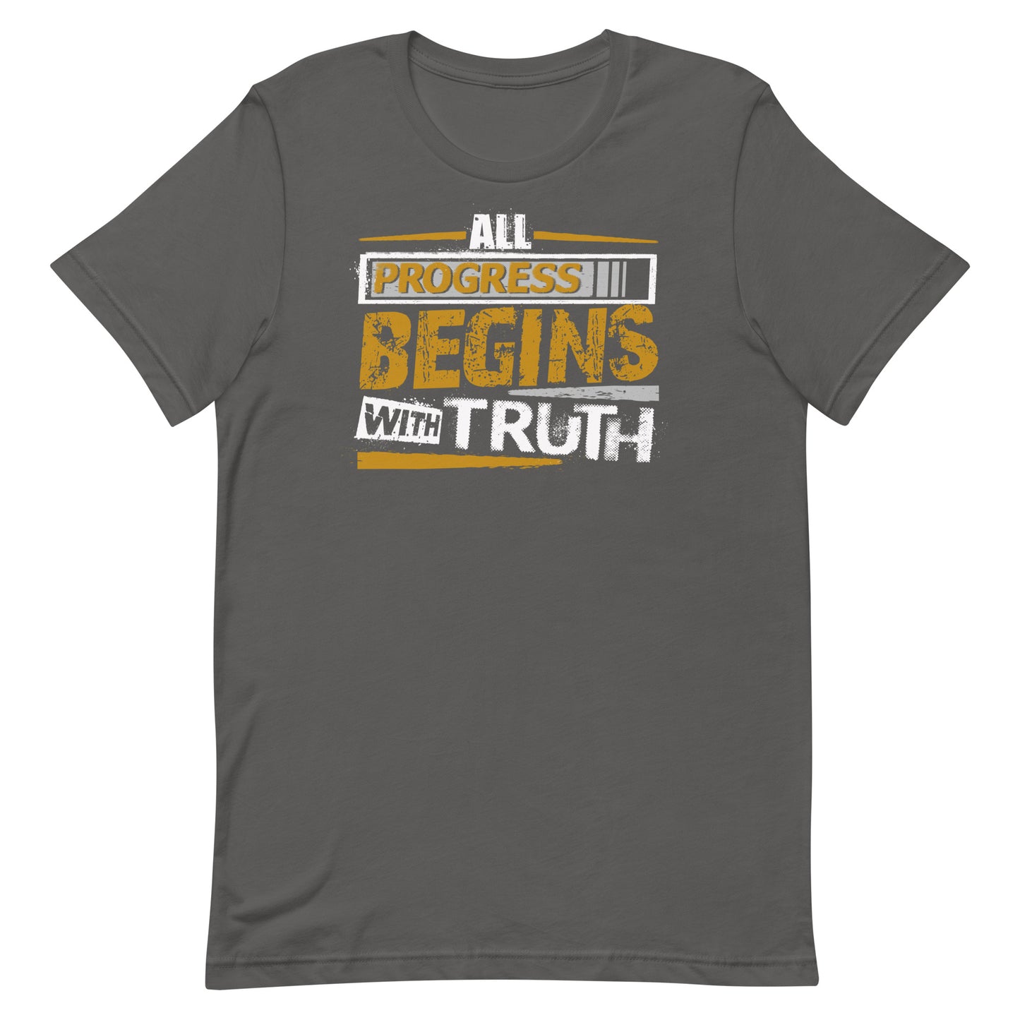 Progress Truth T-shirt