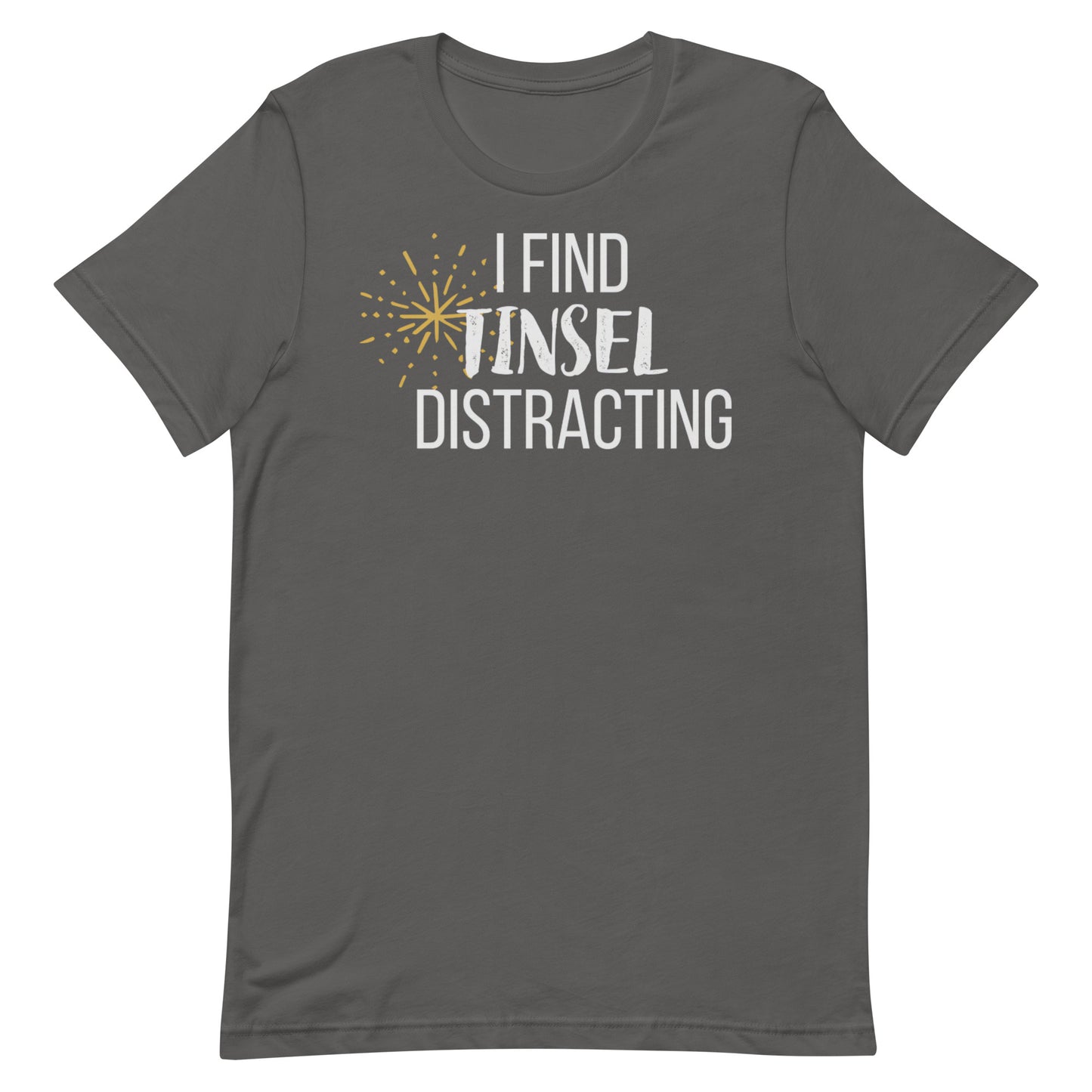Tinsel Distracting T-shirt