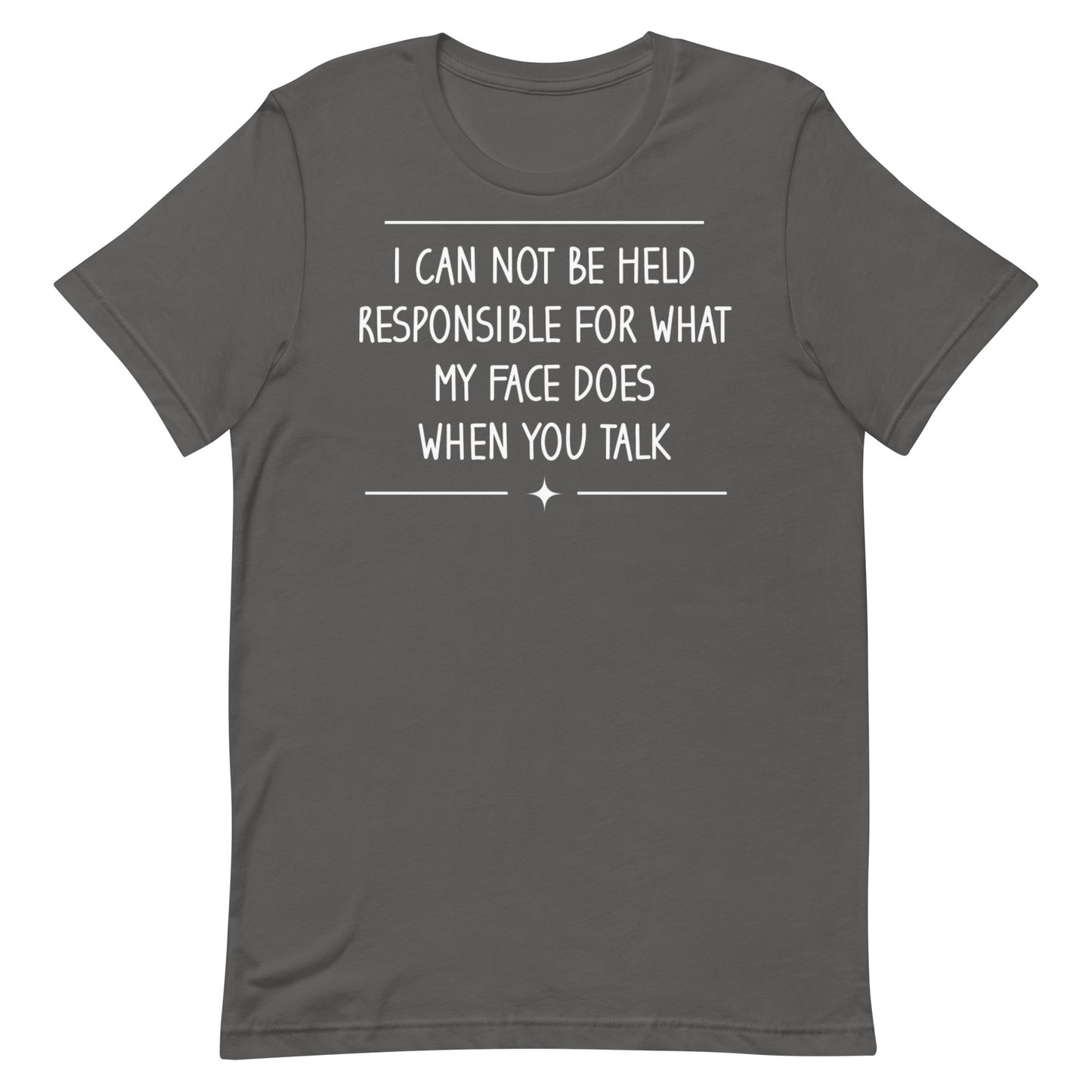 My Face Does T-shirt