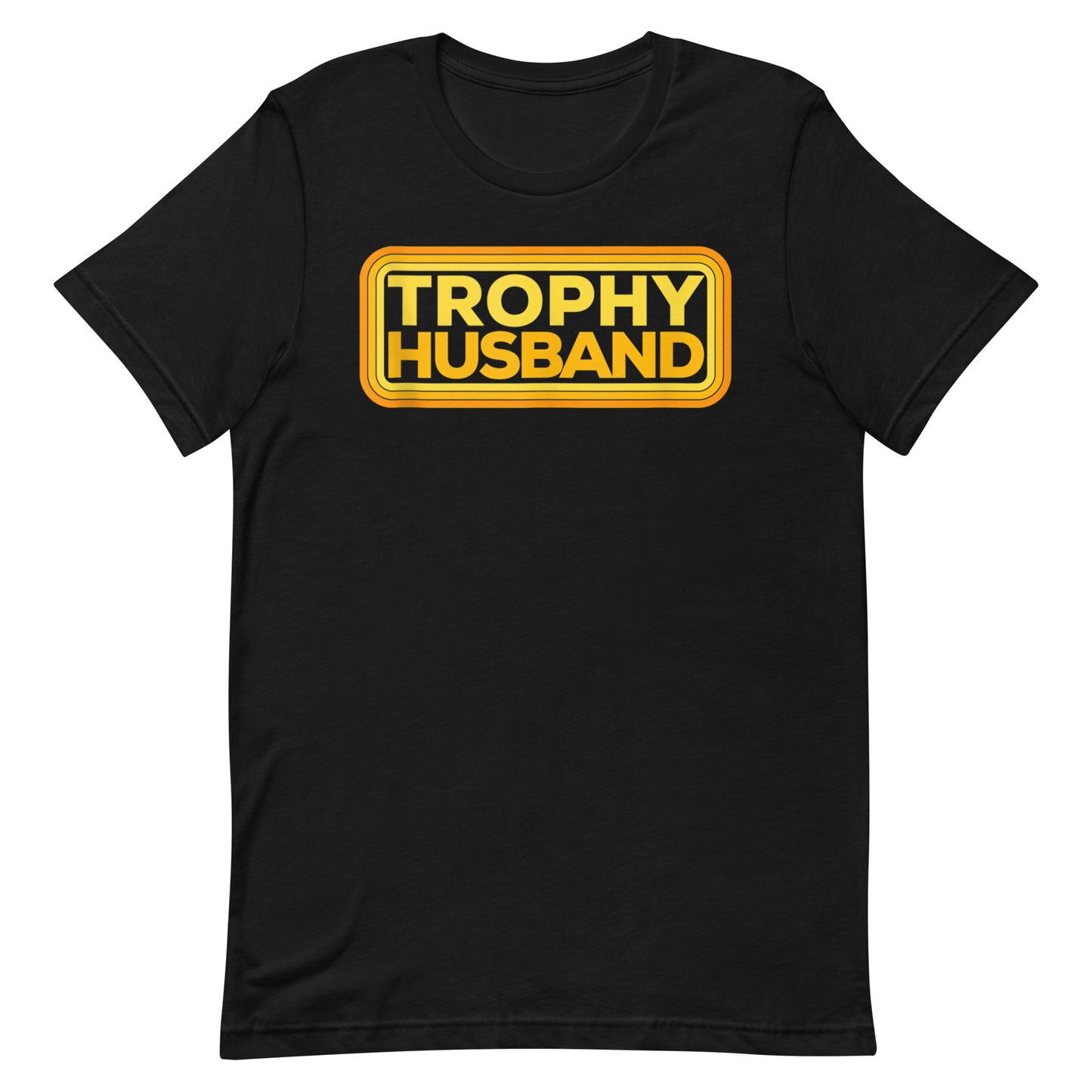 Trophy Husband T-shirt