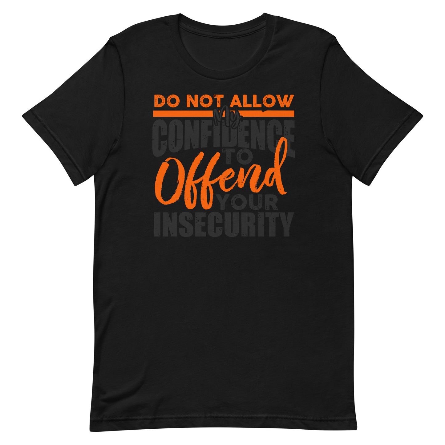 Confidence Insecurity T-shirt