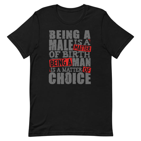 Be a Man T-shirt