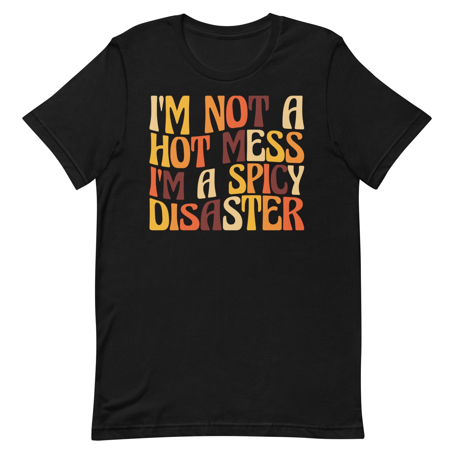 Hot Mess T-shirt