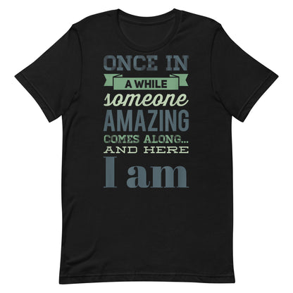Someone Amazing T-shirt