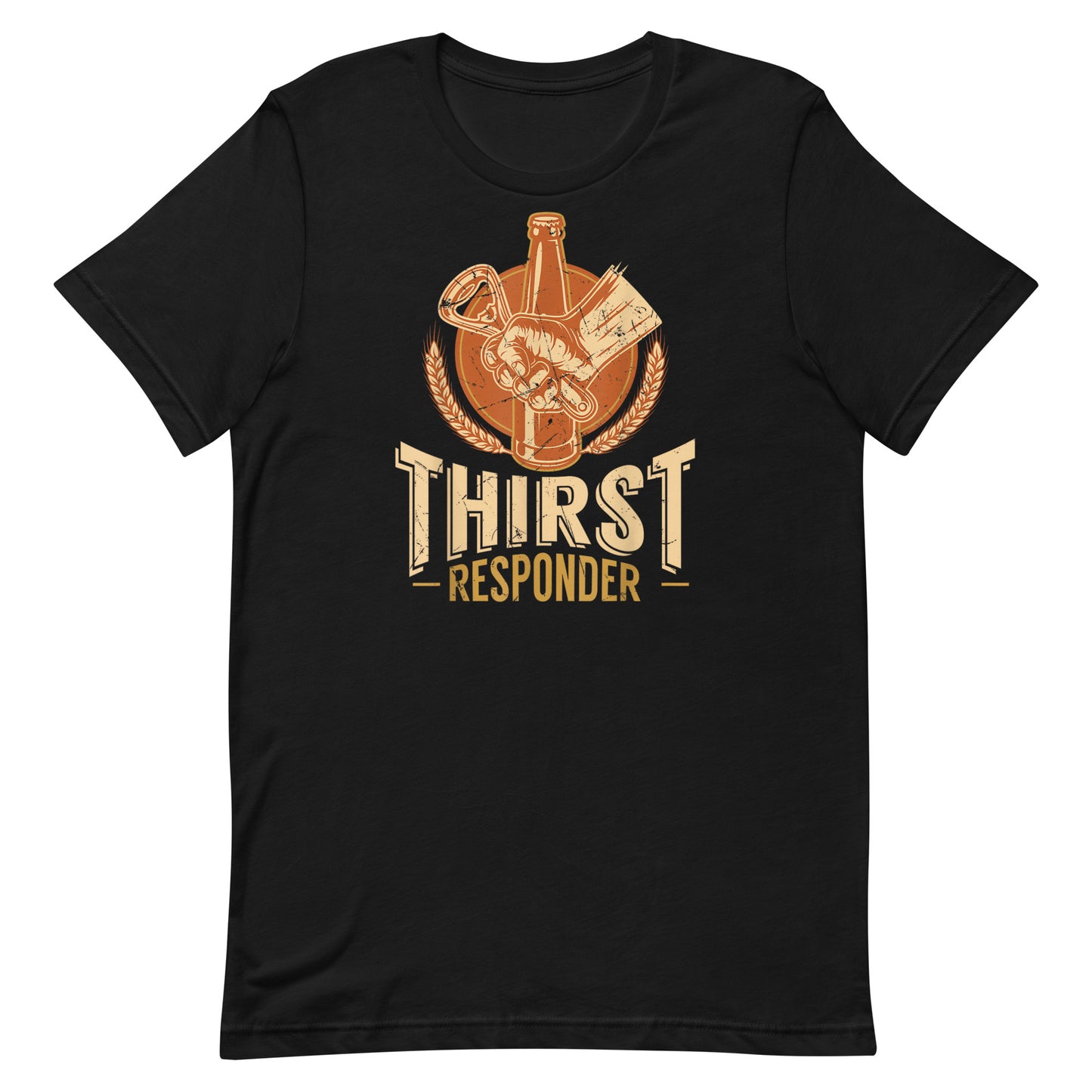 Thirst Responder T-shirt