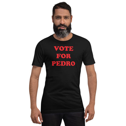 Vote for Pedro T-shirt