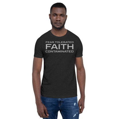 Faith Contaminated T-shirt