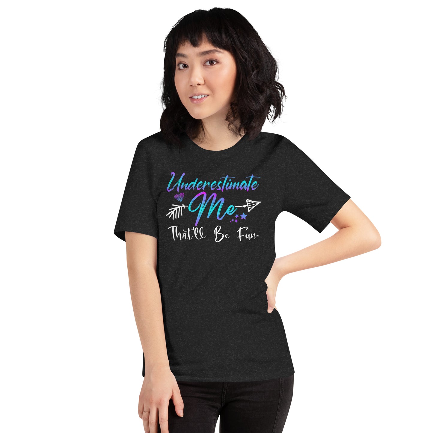 Underestimate Me T-shirt