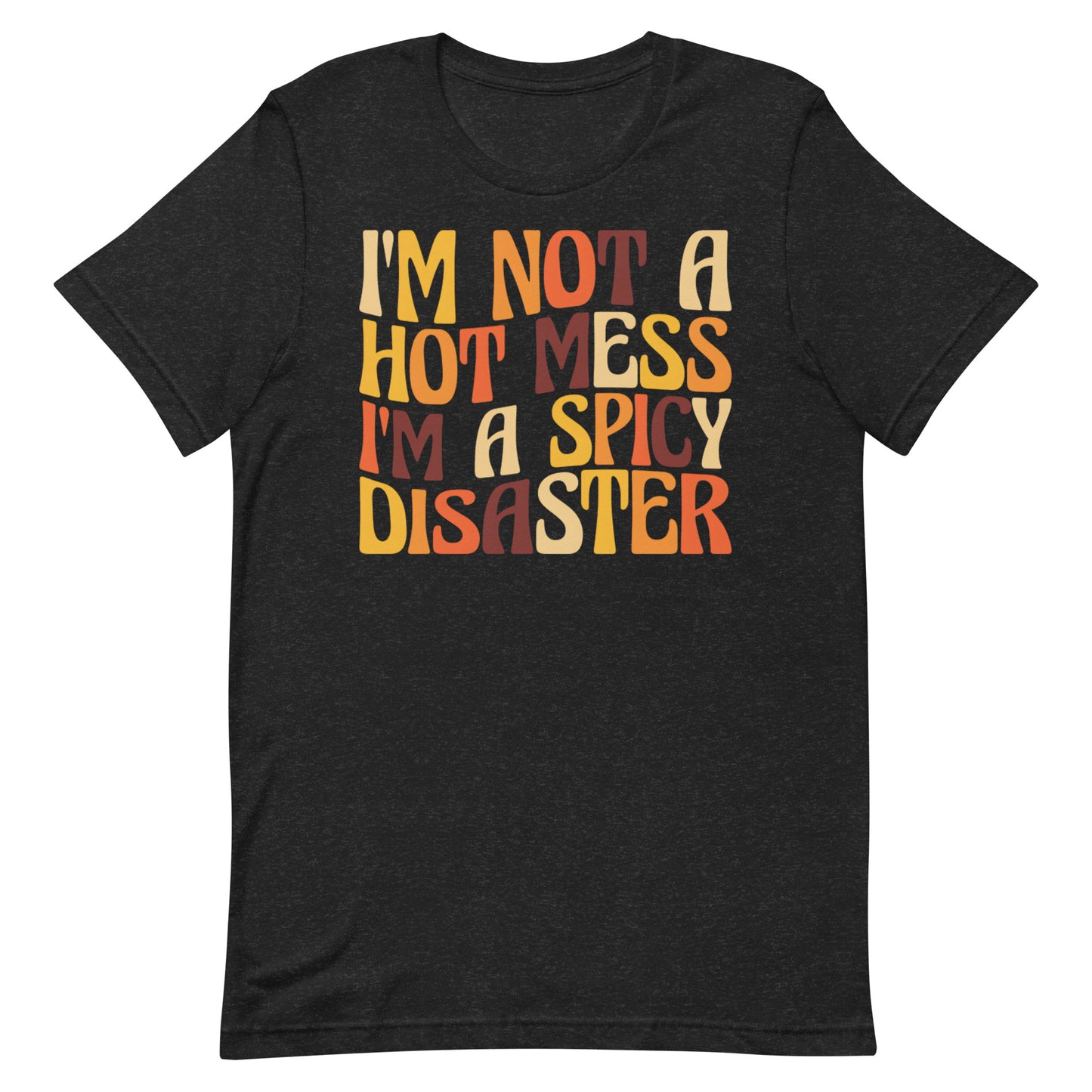 Hot Mess T-shirt