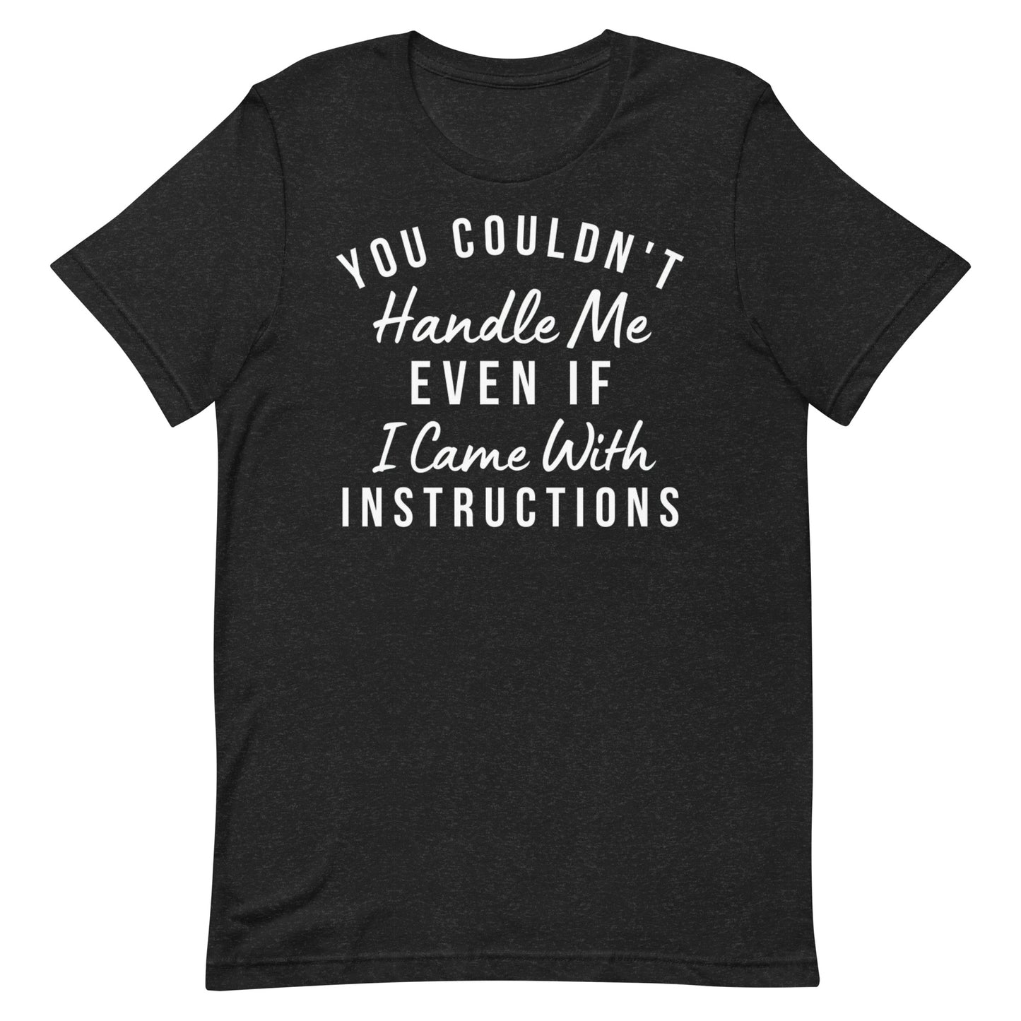Handle Me T-shirt