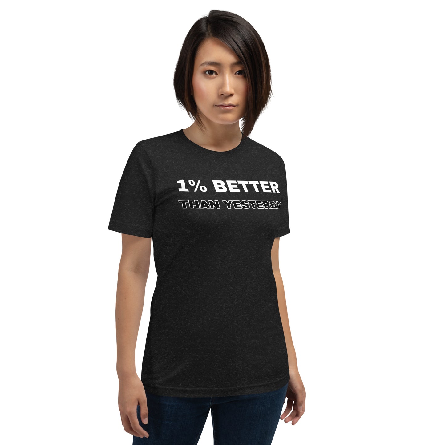 1% Better T-shirt