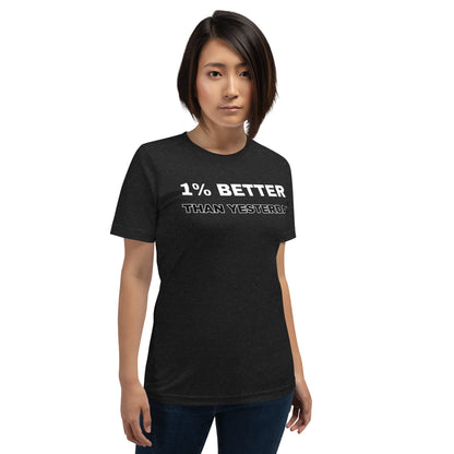 1% Better T-shirt