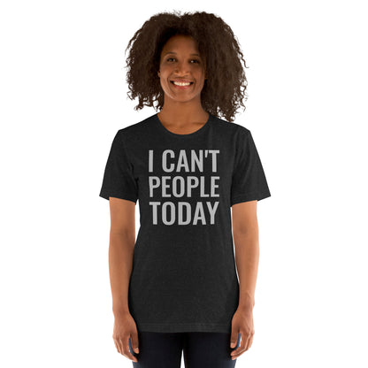 Can't People T-shirt