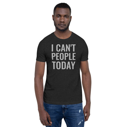 Can't People T-shirt