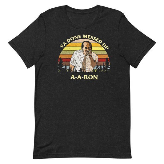 A-A-RON T-Shirt
