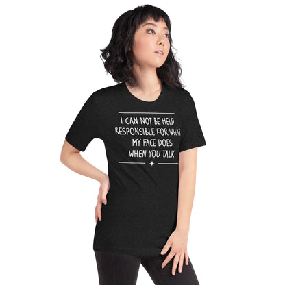 My Face Does T-shirt