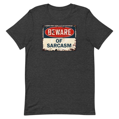 Beware of Sarcasm T-shirt