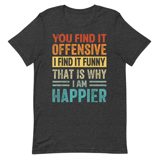 Offensive and Funny T-shirt