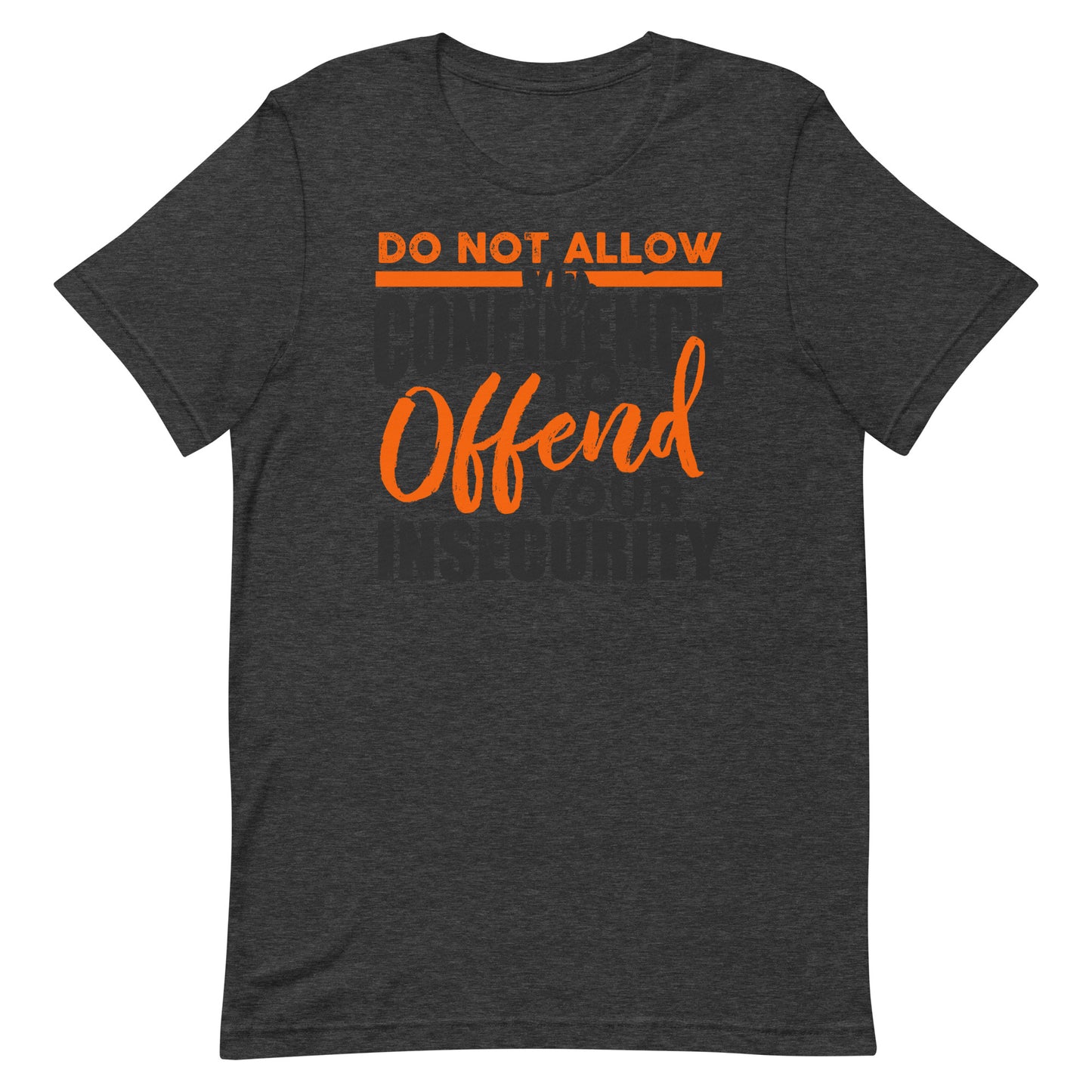 Confidence Insecurity T-shirt